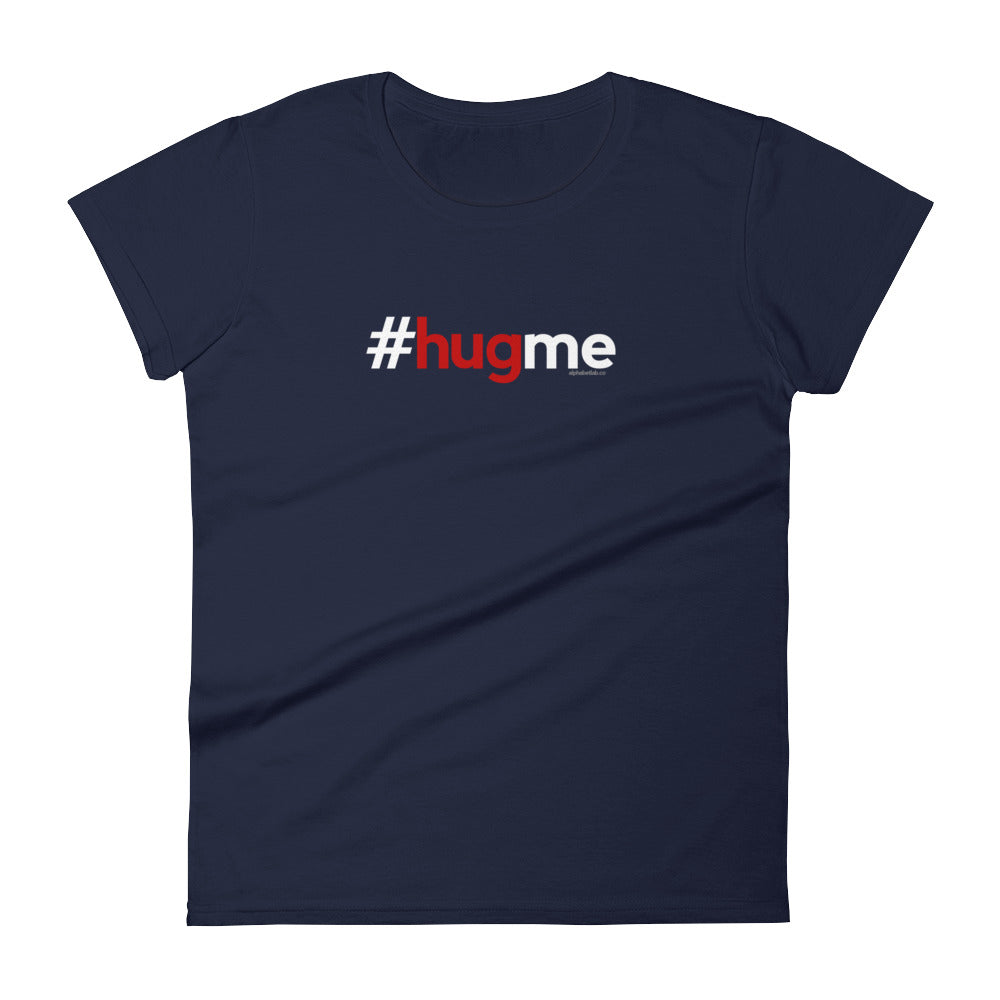 Hashtag Hug Me Womens Valentine’s Day T-Shirt