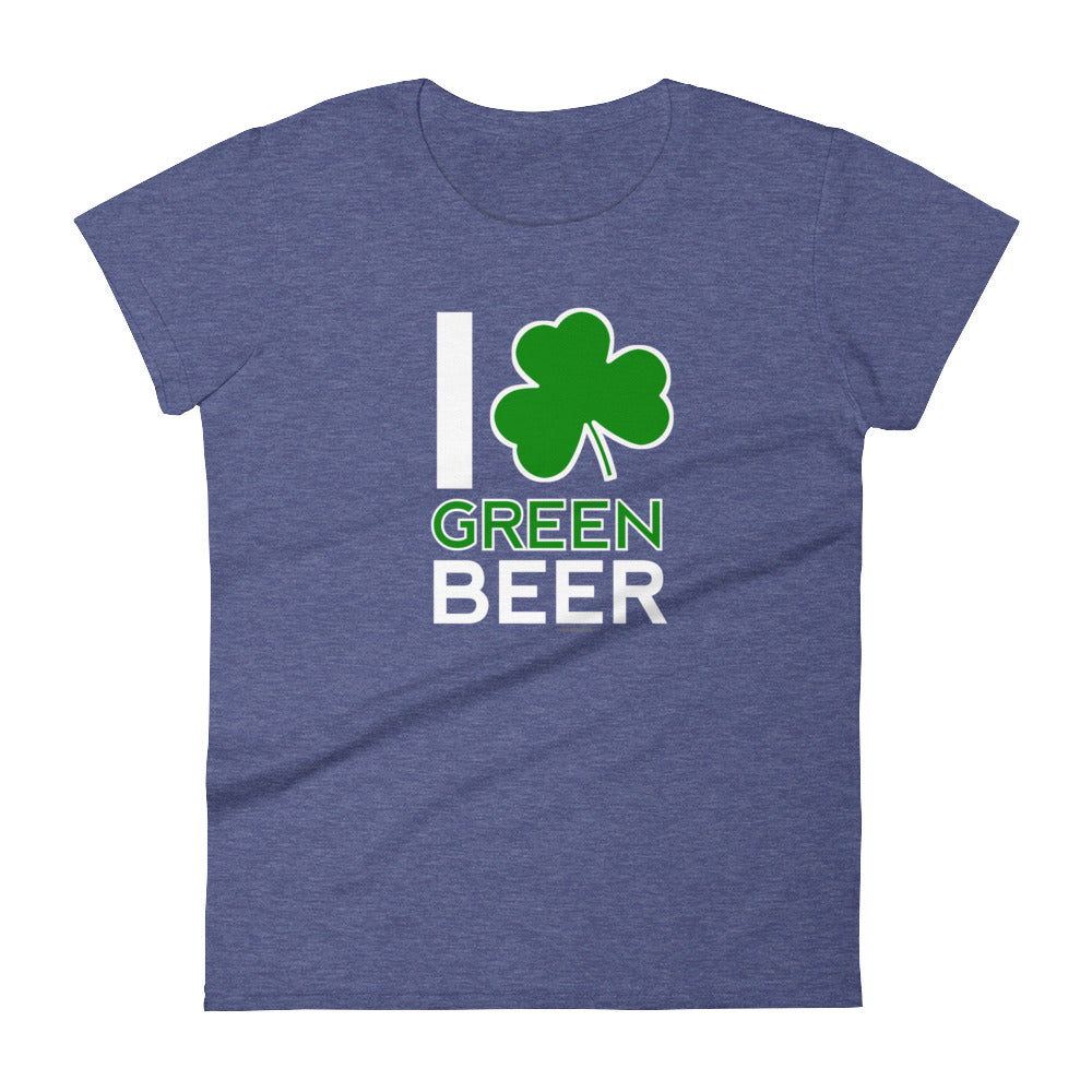 I Love Green Beer Shamrock Womens St. Patrick&#39;s Day T-Shirt