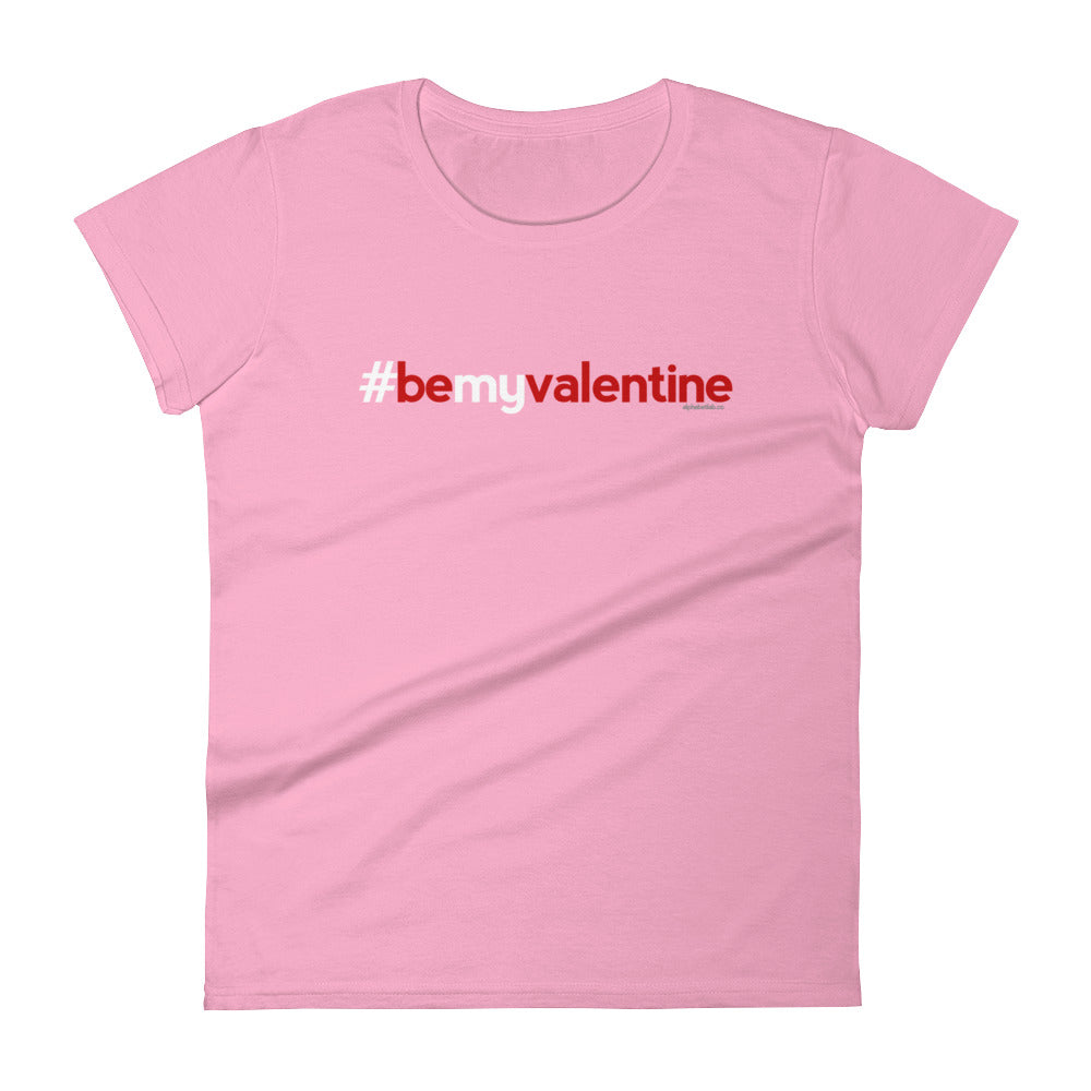 Hashtag Be My Valentine Womens Valentine’s Day T-Shirt