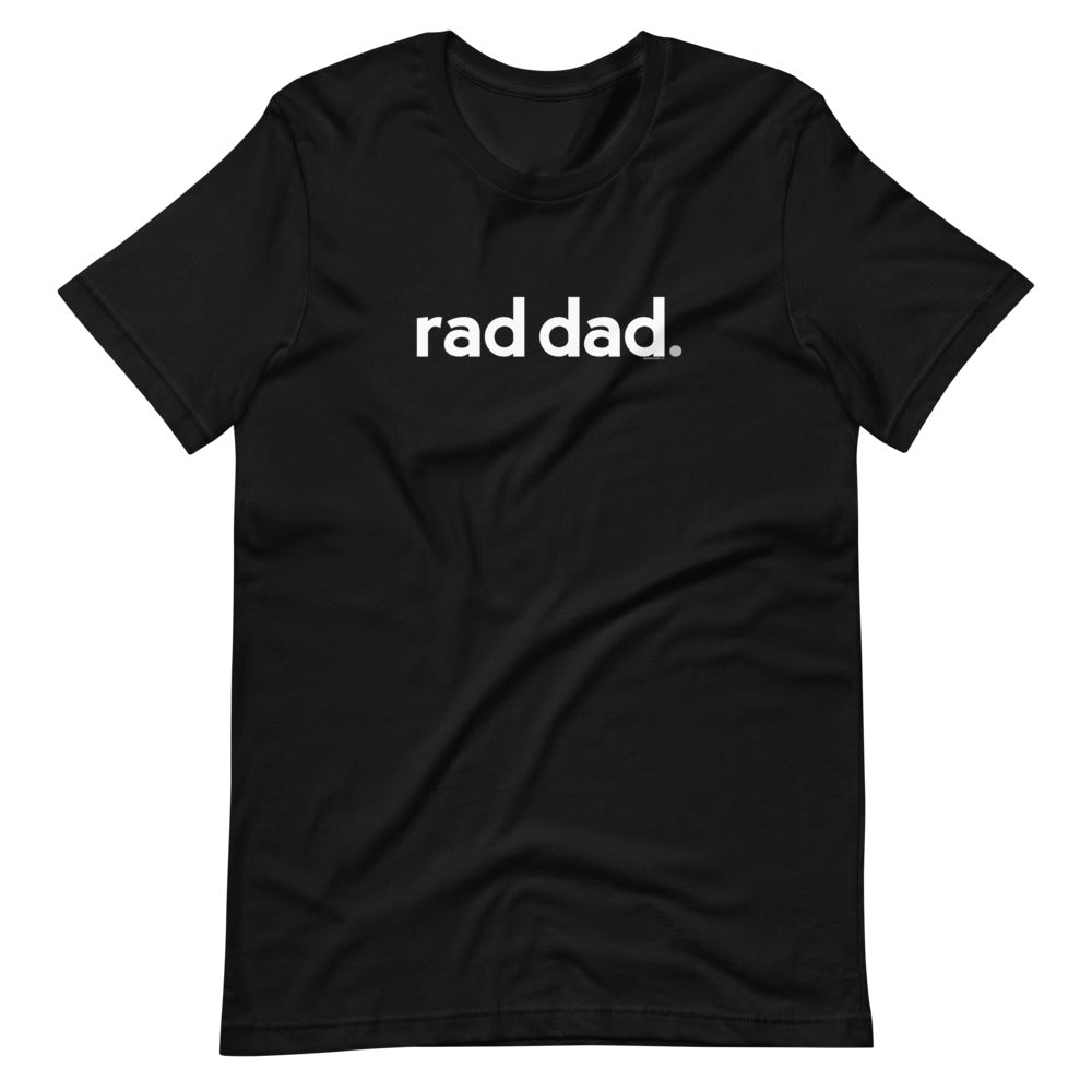 Rad Dad T-Shirt - Lower Case