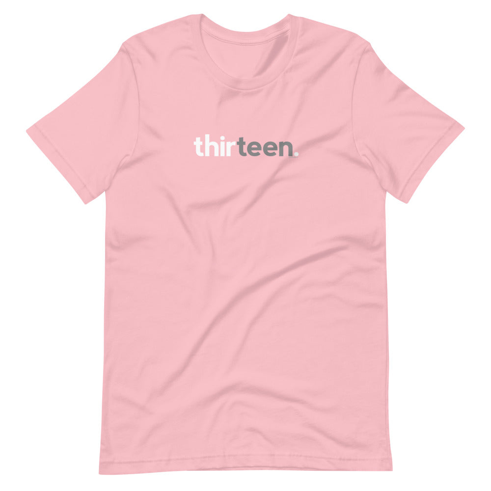 Teens 13th Birthday T-Shirt Thirteen - Original