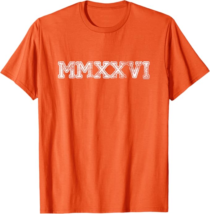 Class of 2026 MMXXVI T-Shirt - Roman