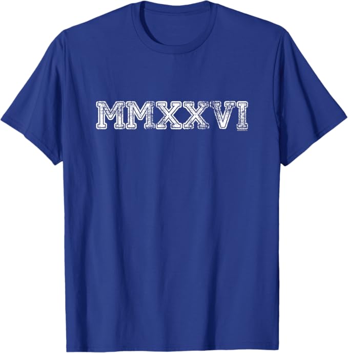 Class of 2026 MMXXVI T-Shirt - Roman