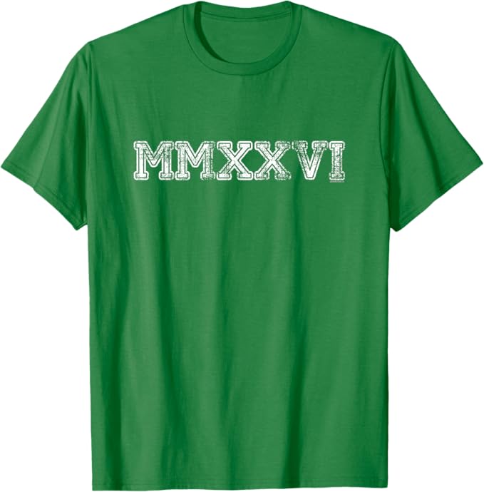 Class of 2026 MMXXVI T-Shirt - Roman
