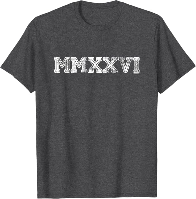 Class of 2026 MMXXVI T-Shirt - Roman