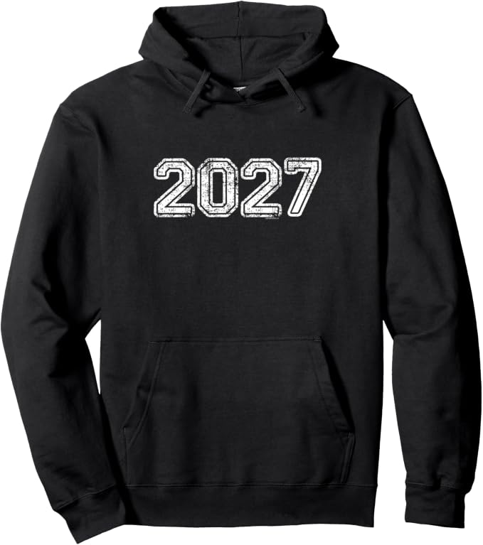 Class of 2027 Hoodie Sweatshirt - Year