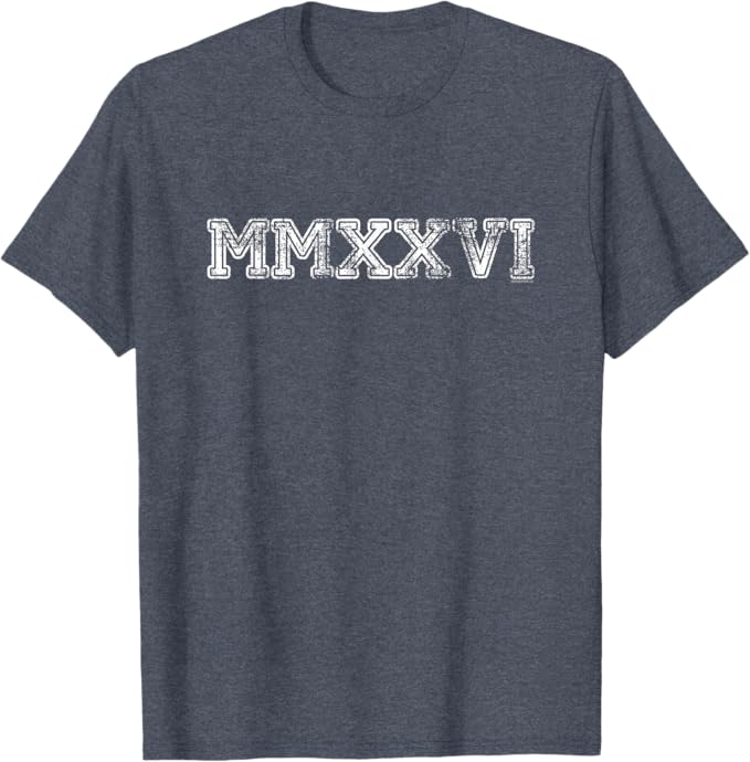 Class of 2026 MMXXVI T-Shirt - Roman