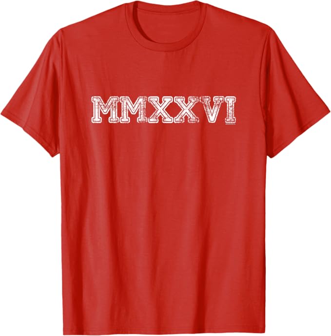 Class of 2026 MMXXVI T-Shirt - Roman