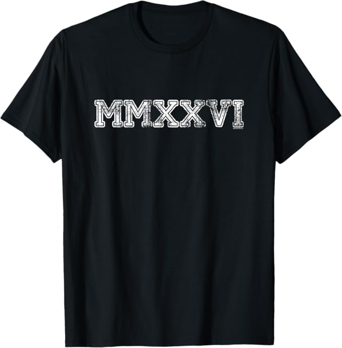 Class of 2026 MMXXVI T-Shirt - Roman