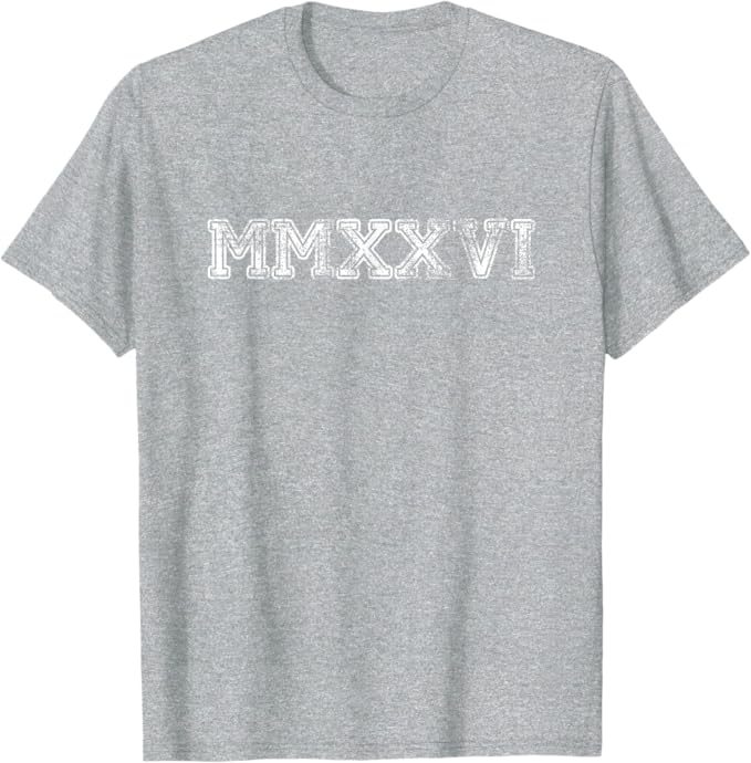 Class of 2026 MMXXVI T-Shirt - Roman