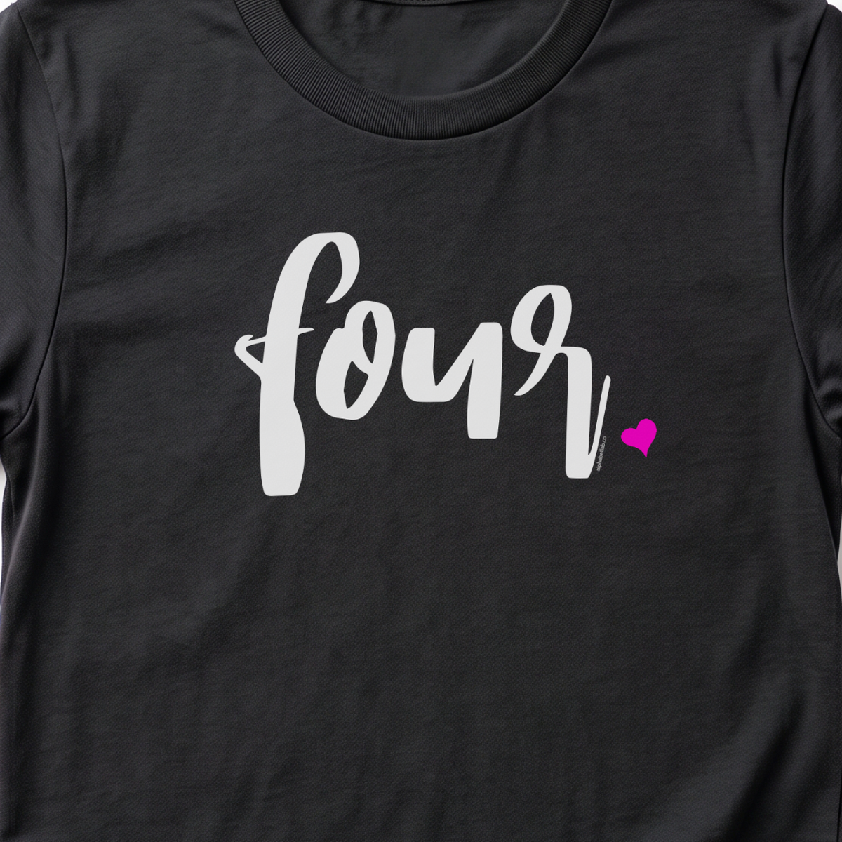 Girls 4th Birthday Shirt Four - Script