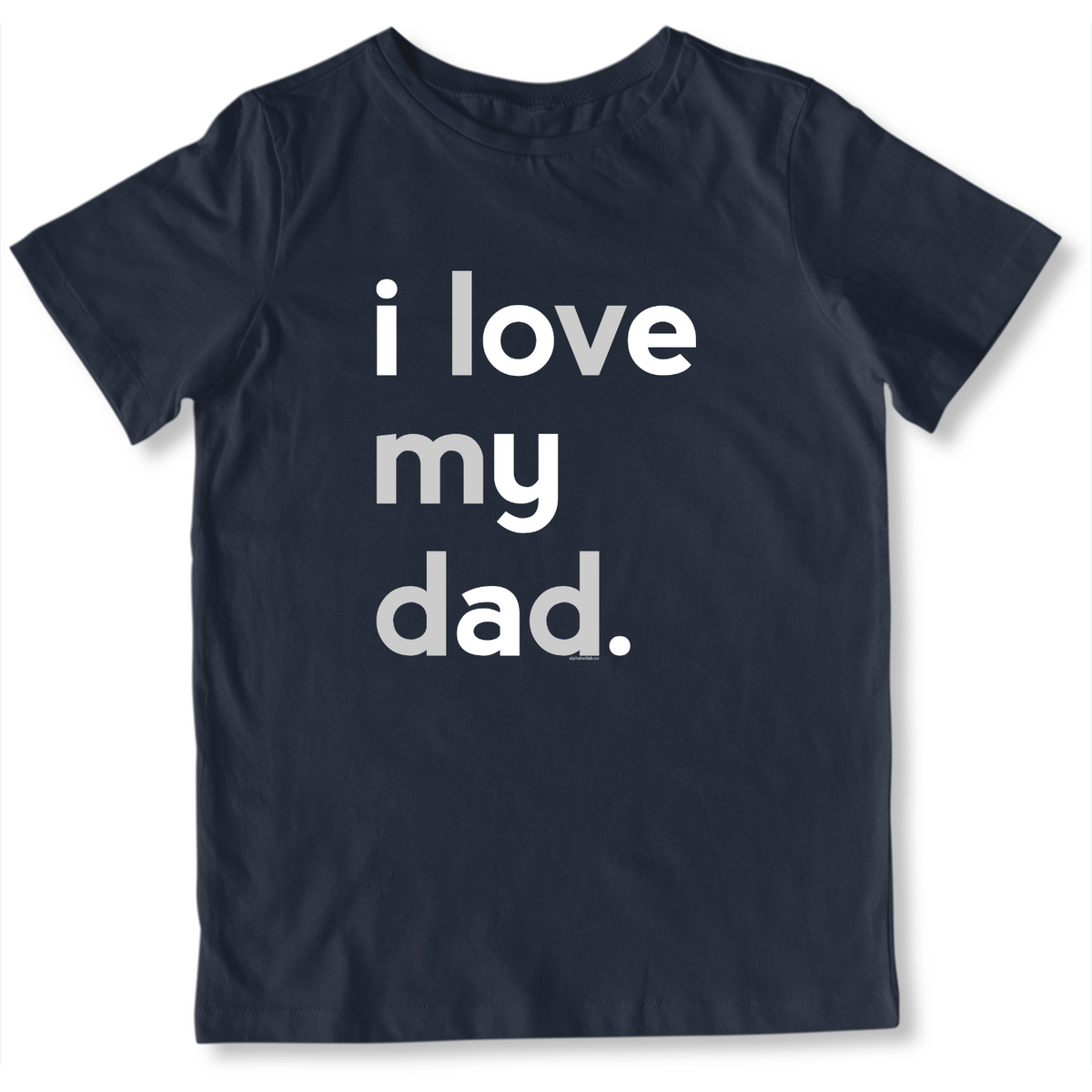 Boys I Love My Dad T-Shirt - Family Shirts