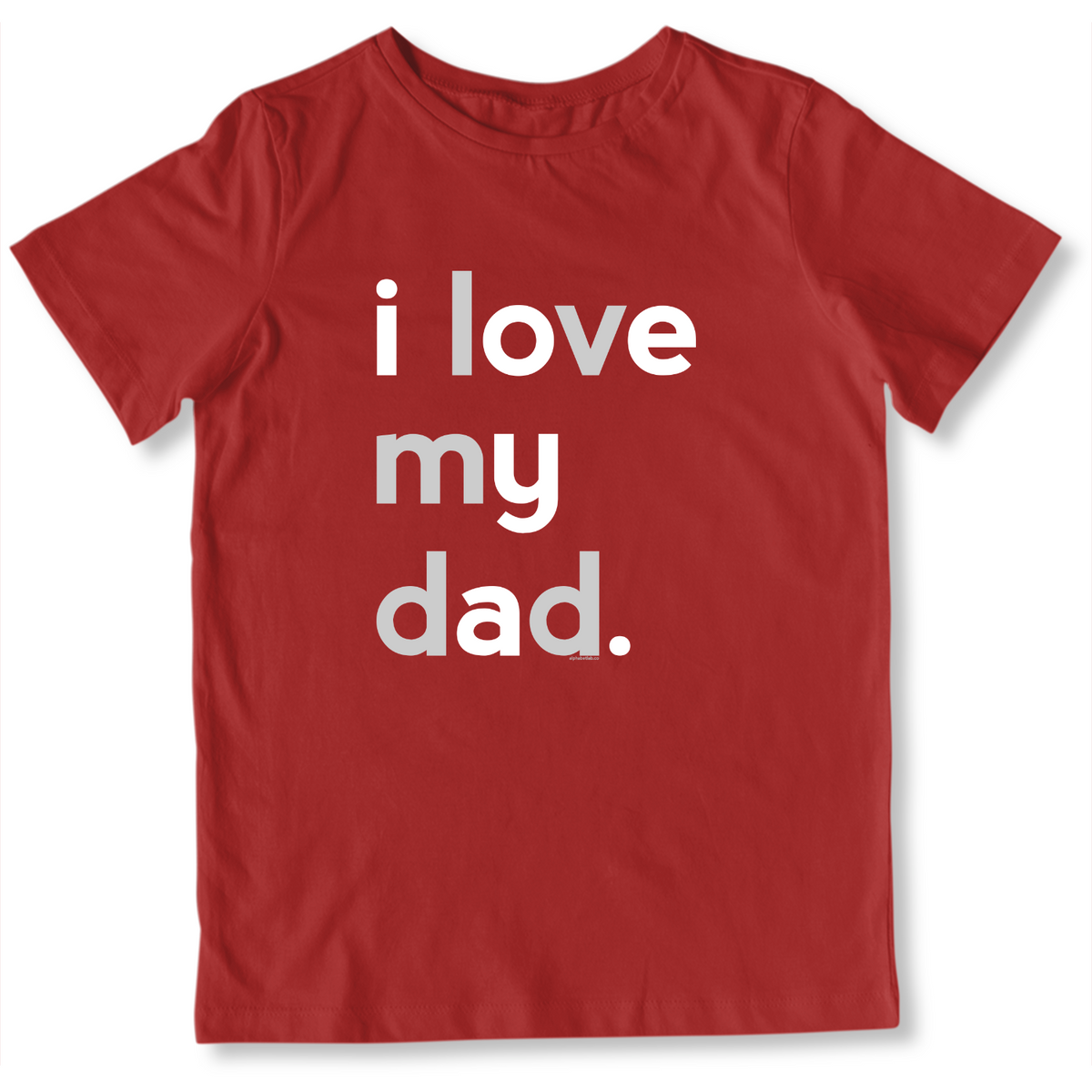 Boys I Love My Dad T-Shirt - Family Shirts
