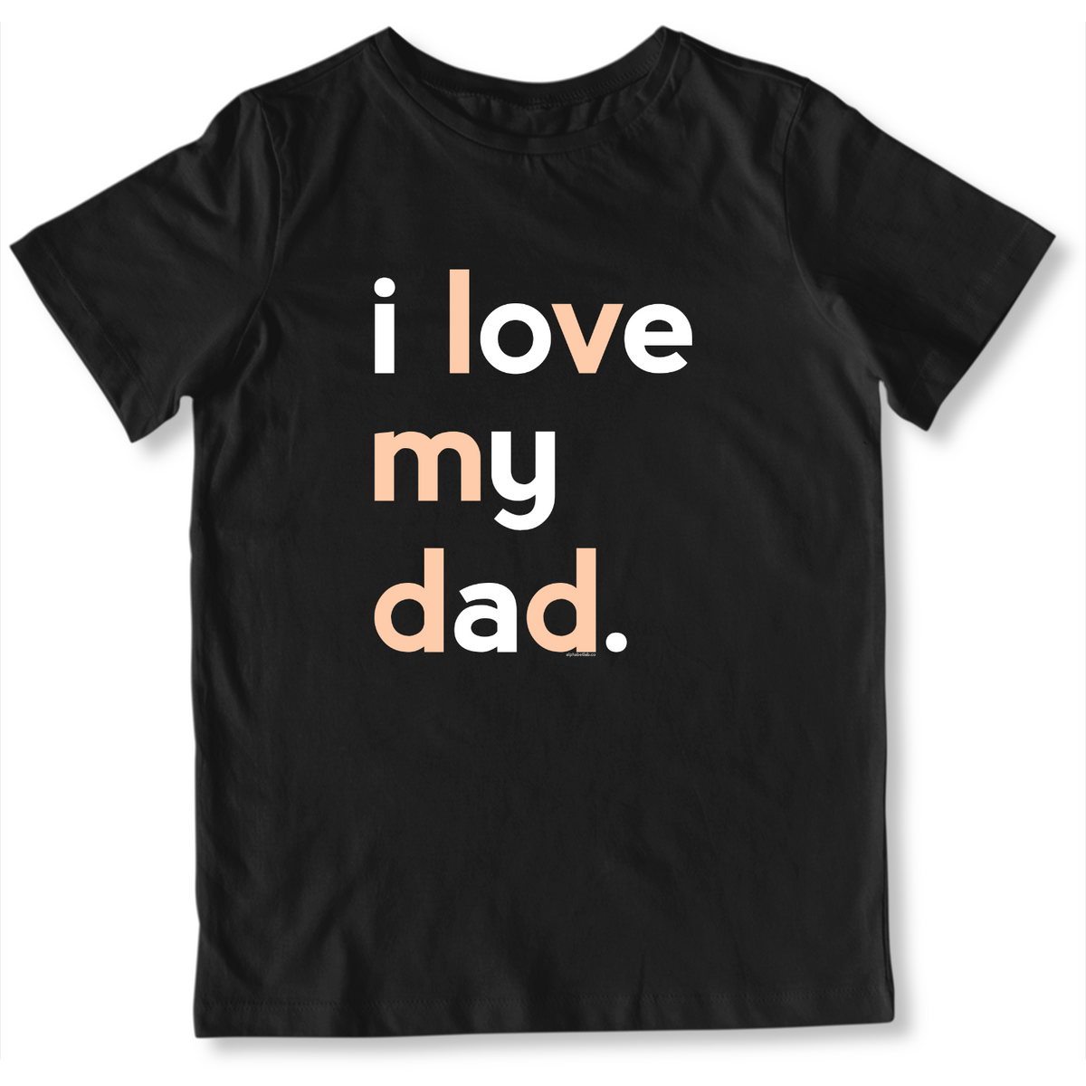 Girls I Love My Dad T-Shirt - Family Shirts