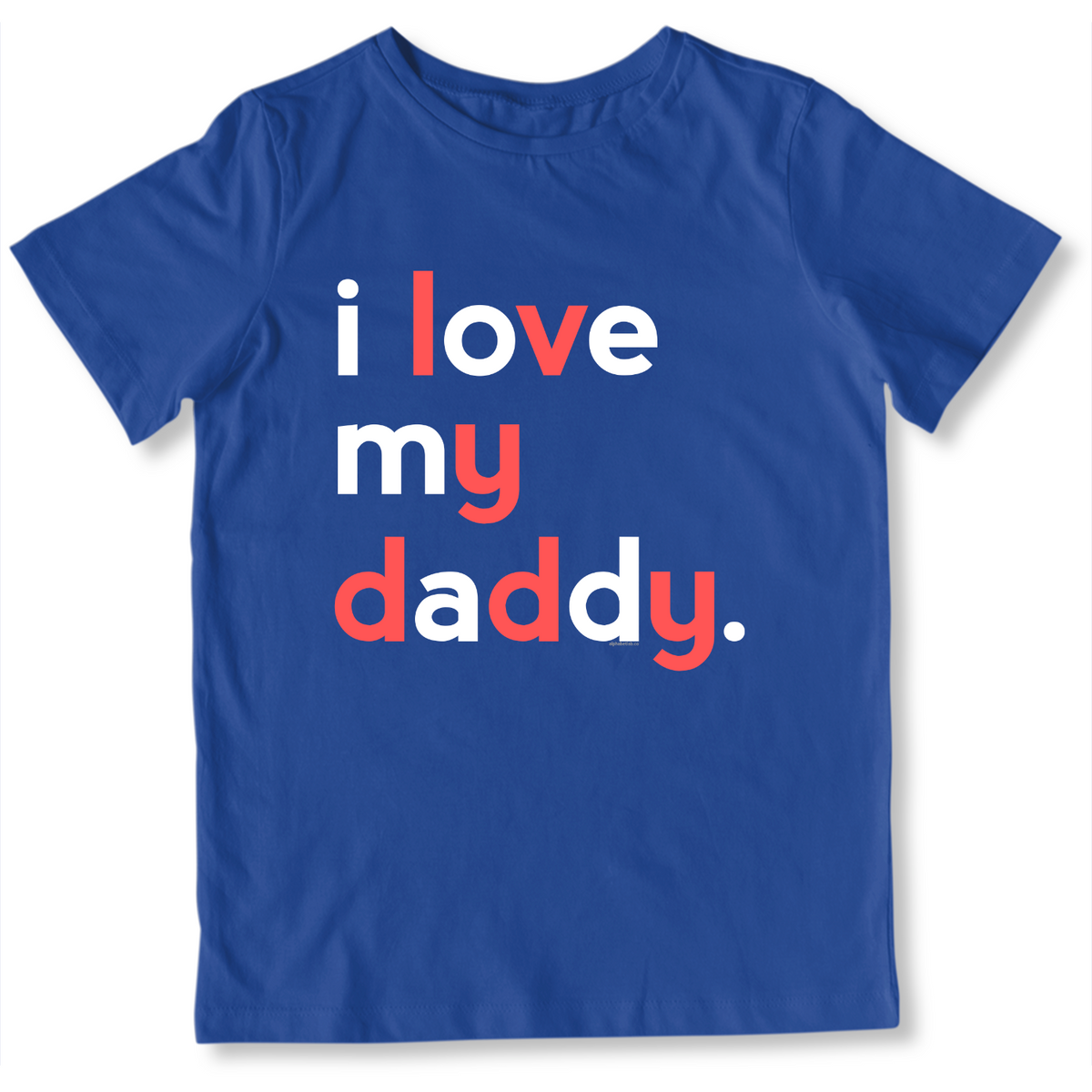 Boys I Love My Daddy T-Shirt - Family Shirts