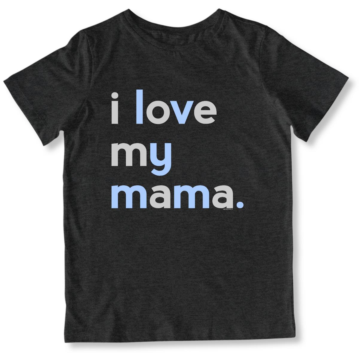 Boys I Love My Mama T-Shirt - Family Shirts