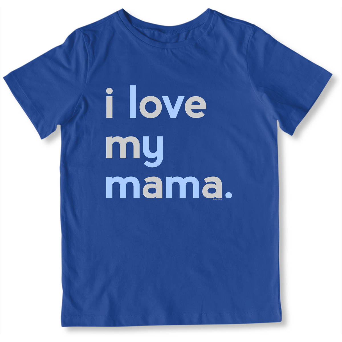 Boys I Love My Mama T-Shirt - Family Shirts