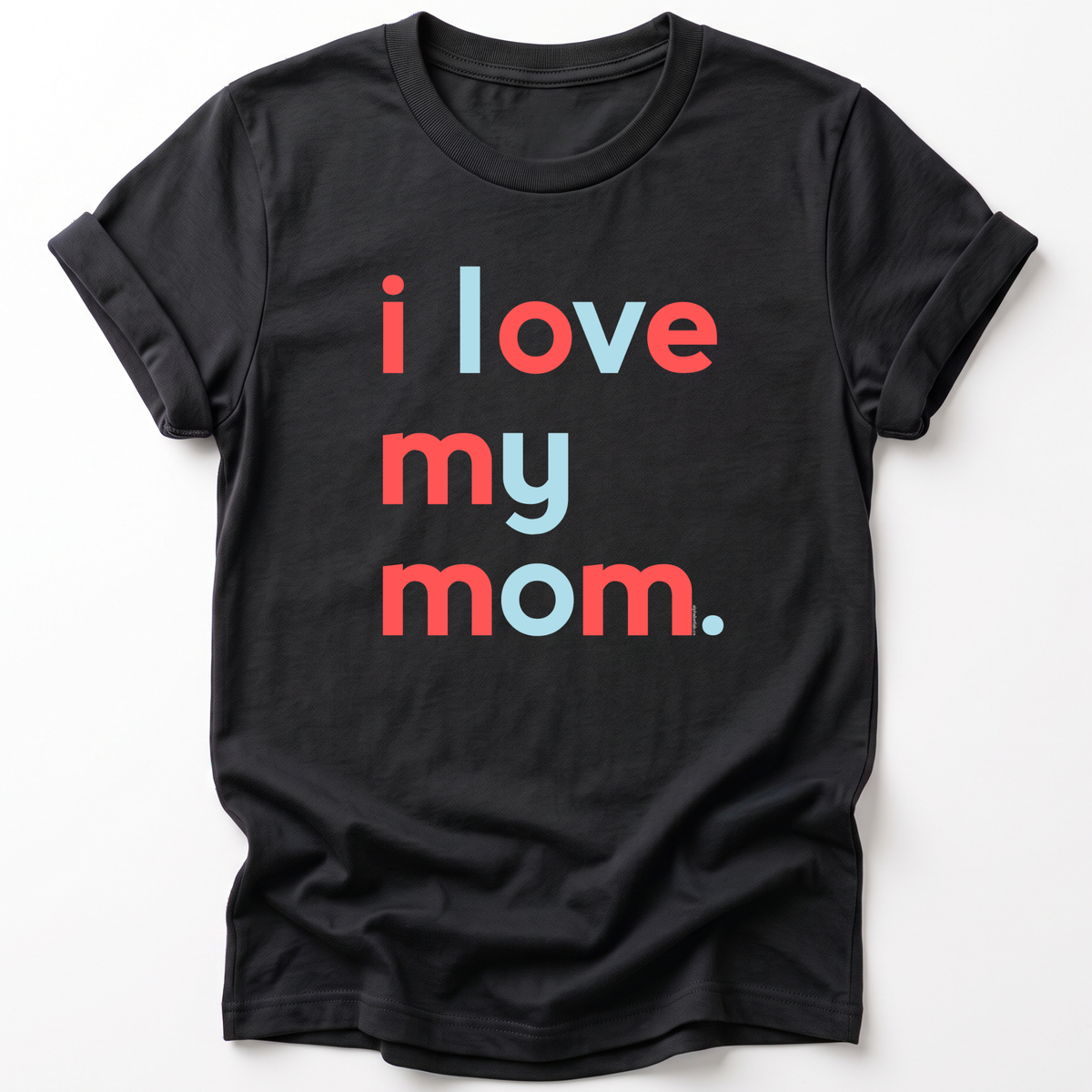 Boys I Love My Mom T-Shirt - Family Shirts