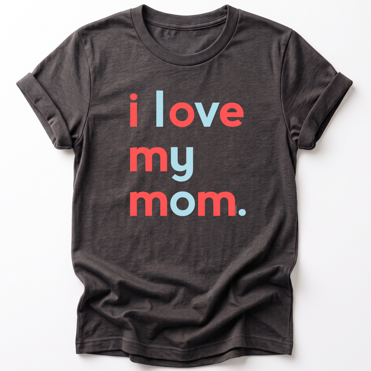 Boys I Love My Mom T-Shirt - Family Shirts