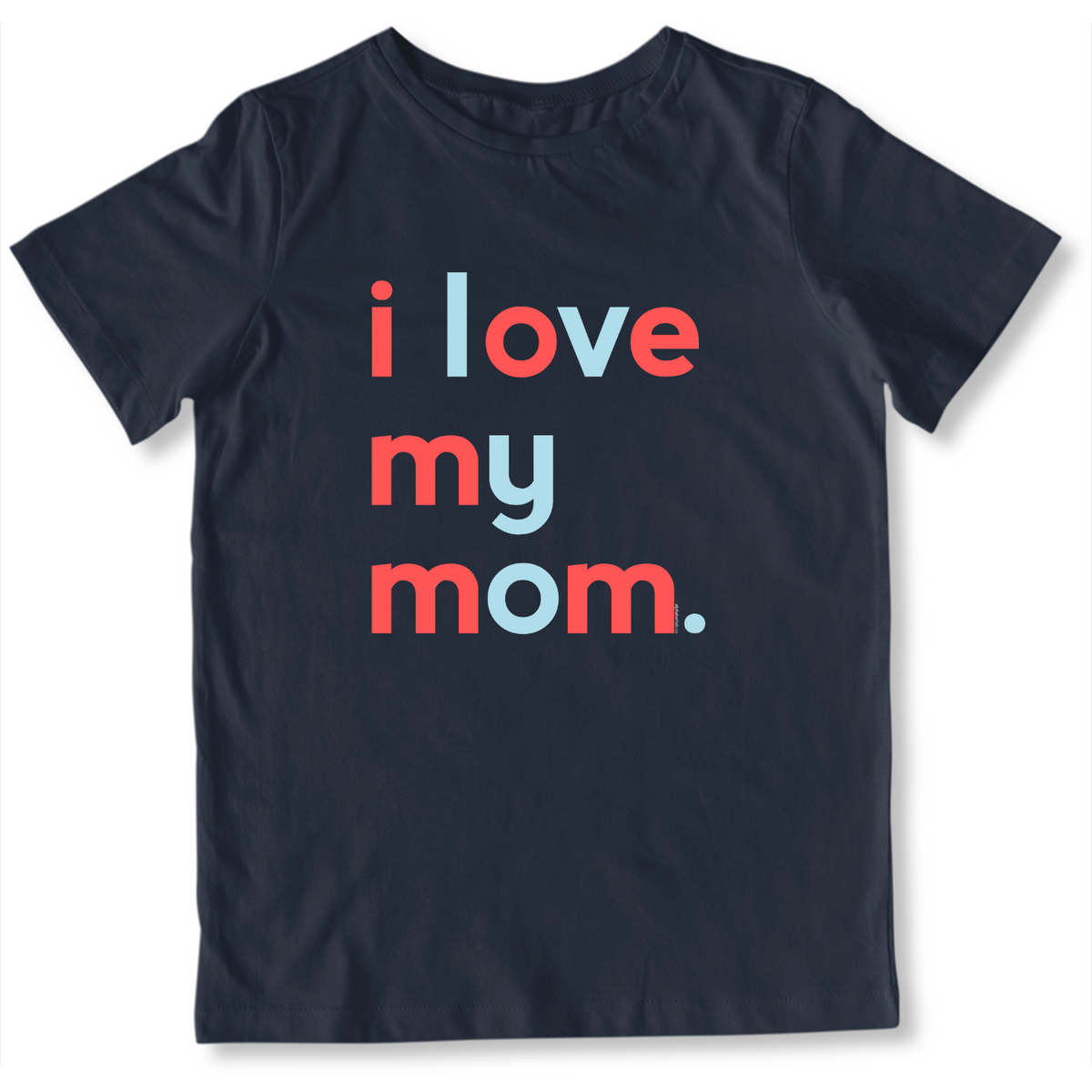 Boys I Love My Mom T-Shirt - Family Shirts