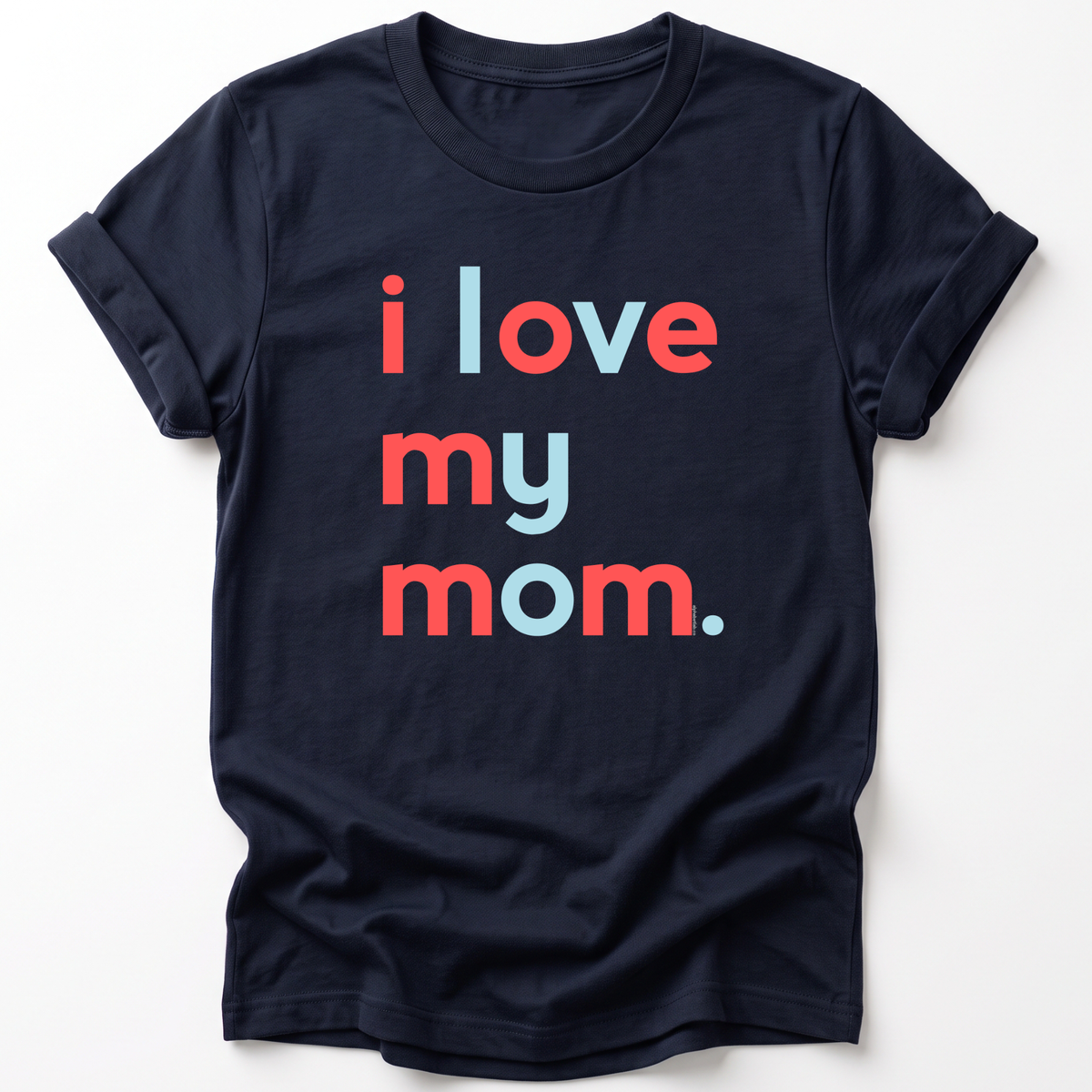Boys I Love My Mom T-Shirt - Family Shirts
