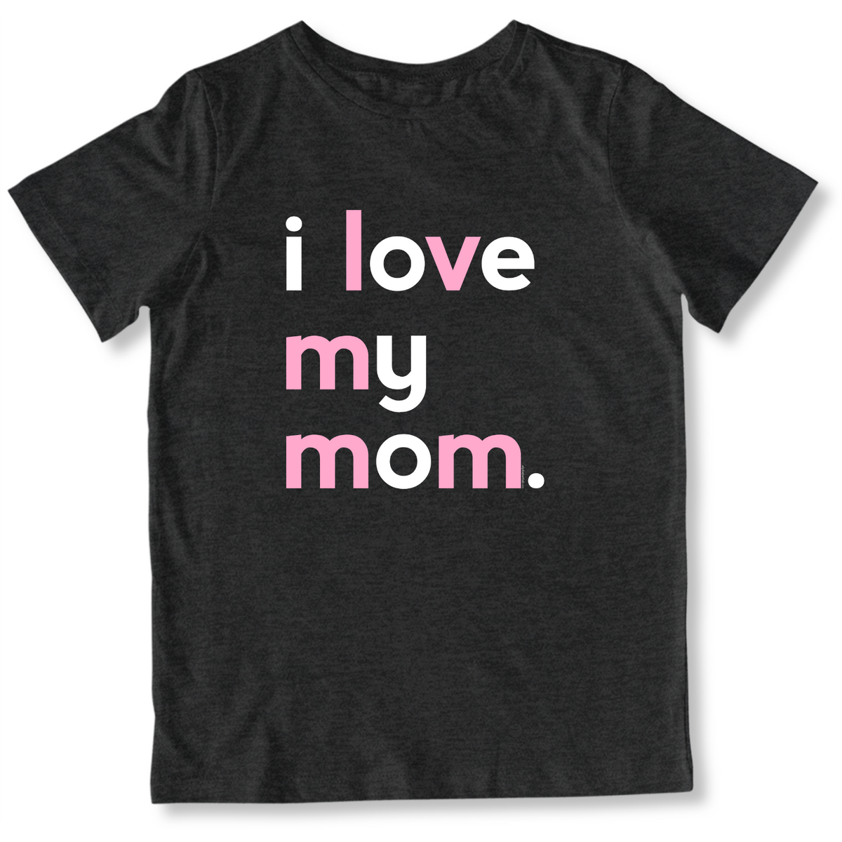 Girls I Love My Mom T-Shirt - Family Shirts