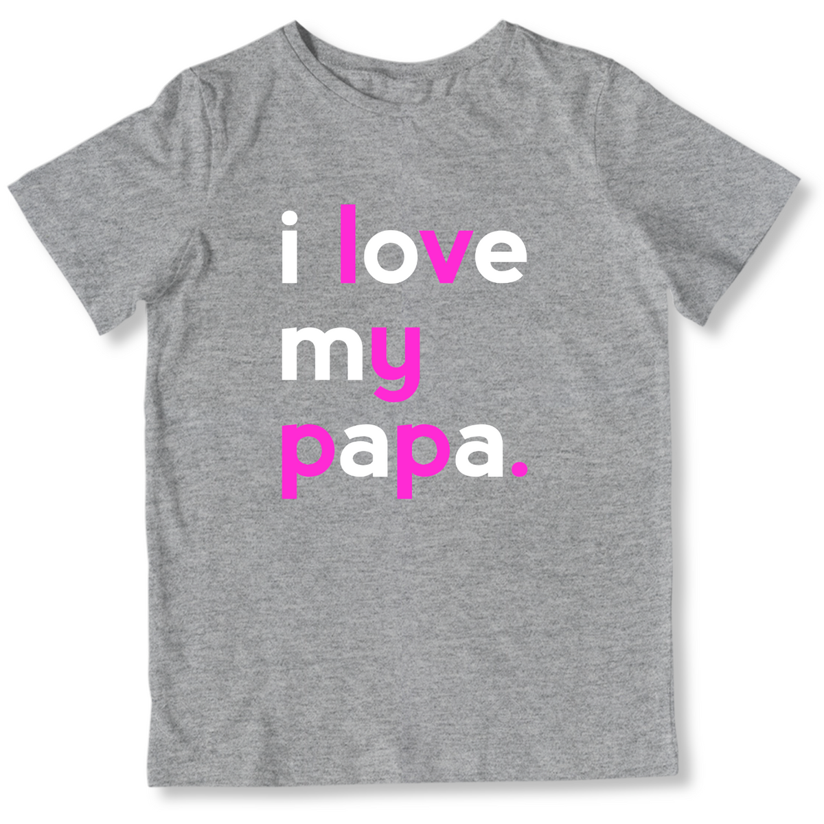 Girls I Love My Papa T-Shirt - Family Shirts