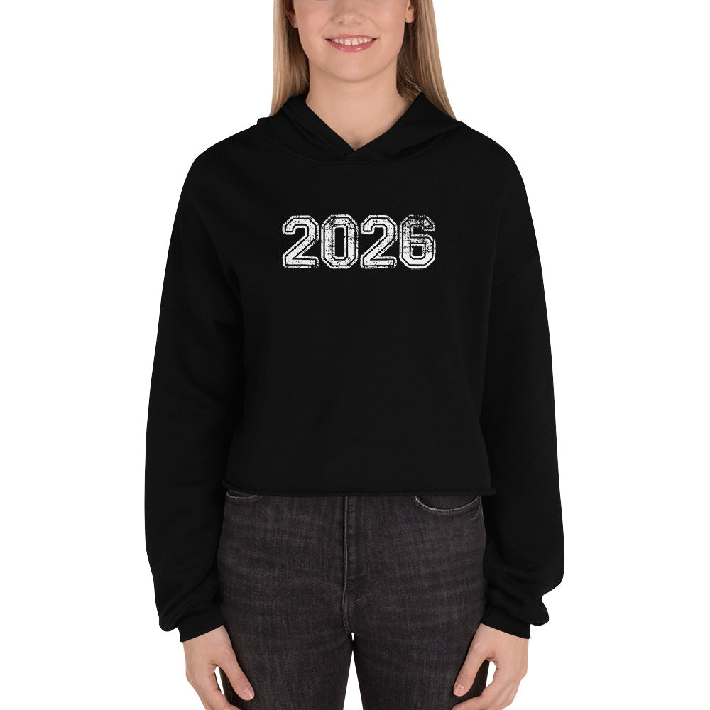 Class of 2026 Crop Hoodie Sweatshirt - Year
