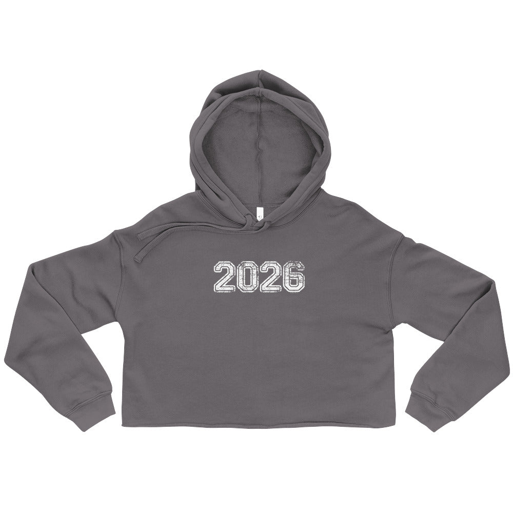 Class of 2026 Crop Hoodie Sweatshirt - Year