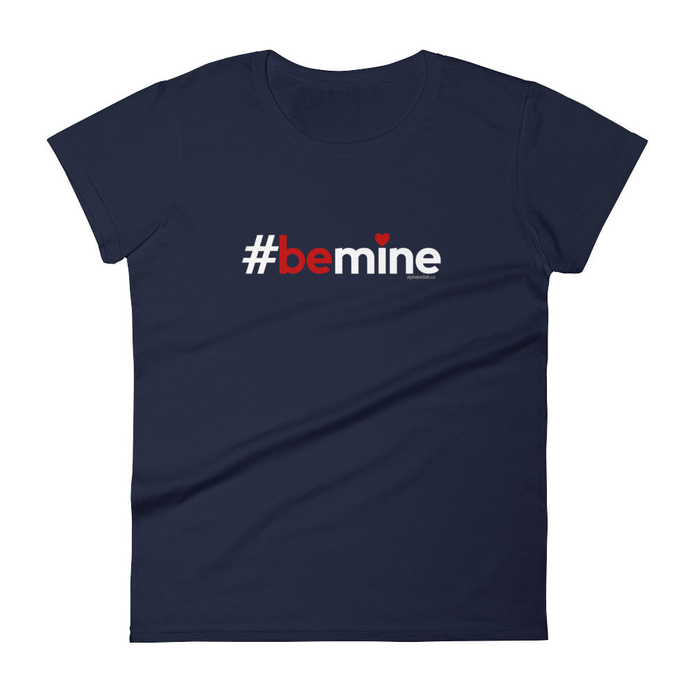 Hashtag Be Mine Womens Valentine’s Day T-Shirt