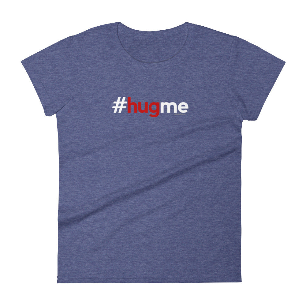 Hashtag Hug Me Womens Valentine’s Day T-Shirt