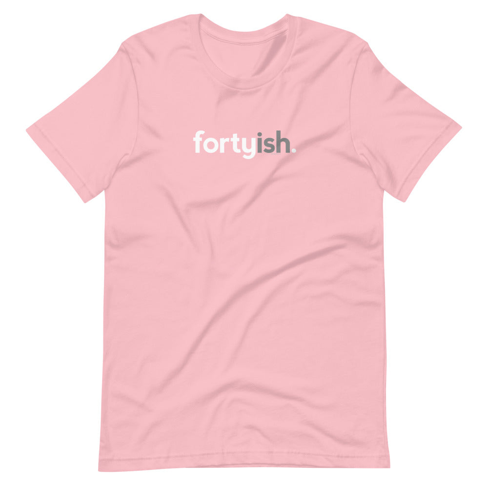 Fortyish Birthday T-Shirt - Original